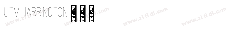 UTM Harrington字体转换